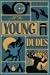 All The Young Dudes - Volume Two: Years 5 - 7 (All The Young Dudes #2)
