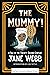 The Mummy! A Tale of the Twenty-Second Century (Haunted Library Horror Classics)