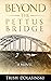 BEYOND THE PETTUS BRIDGE by Trish Dolasinski
