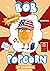 Bob Popcorn in Amerika (Bob Popcorn #3)