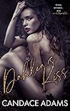 Dahlia's Kiss by Candace Adams