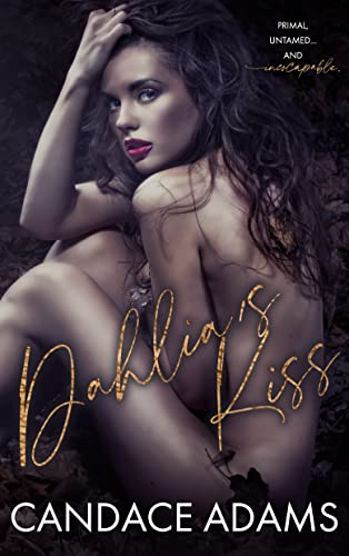 Dahlia's Kiss (Kindle Edition)