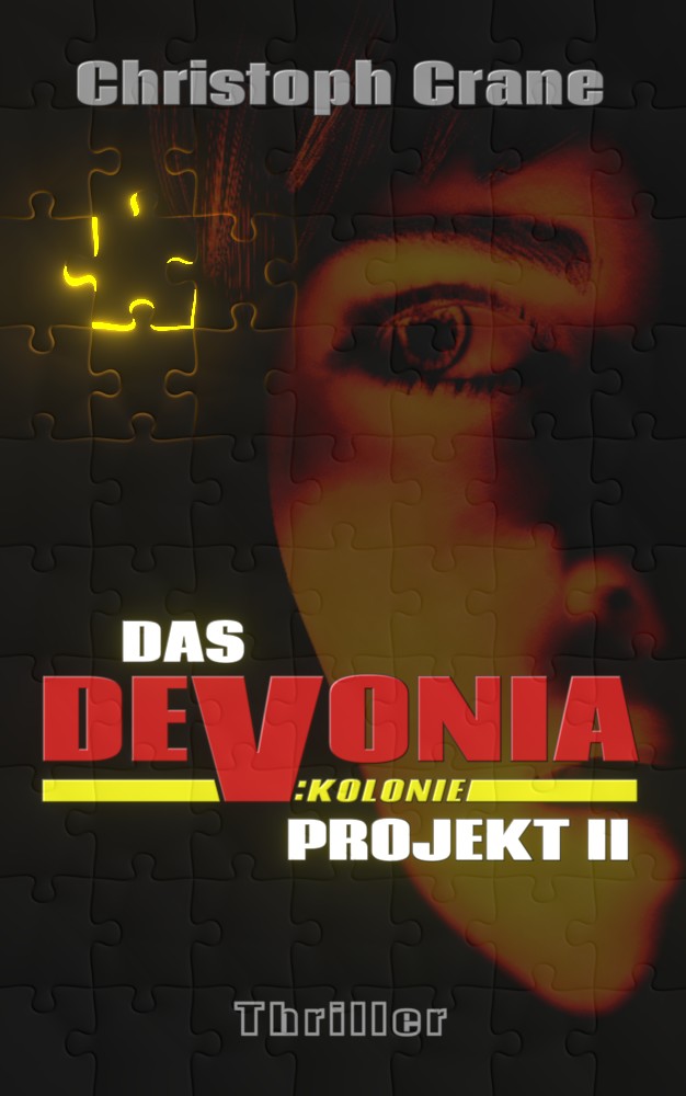 Das Devonia Projekt II: Kolonie (Das Devonia Projekt, #2)