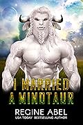 I Married a Minotaur (Prime Mating Agency, #5)