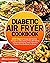 Diabetic Air Fryer Cookbook...