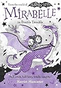 Mirabelle In Double Trouble (Mirabelle, #4) 