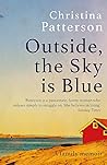 Outside, the Sky is Blue: A Family Memoir Outside, the Sky is Blue: A Family Memoir