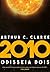2010 by Arthur C. Clarke