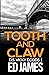 Tooth and Claw