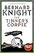 The Tinner's Corpse (The Crowner John Mysteries #5)