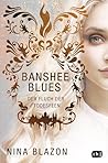 Banshee Blues by Nina Blazon