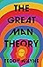 The Great Man Theory
