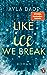 Like Ice We Break (Die Wint...