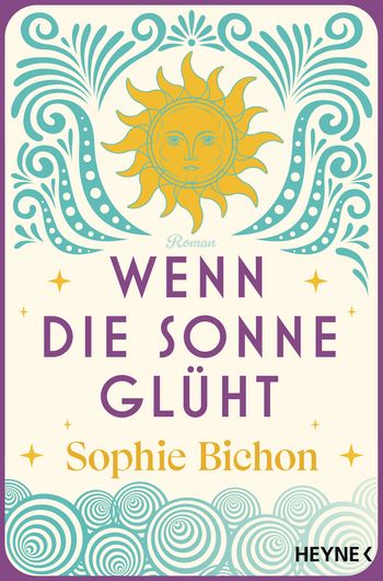 Wenn die Sonne glüht (Die Himmelsschwestern, #2)