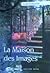la maison des images