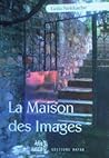 la maison des images la maison des images