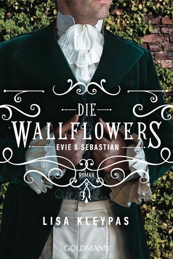 Die Wallflowers - Evie & Sebastian (Die Wallflowers-Reihe 3)
