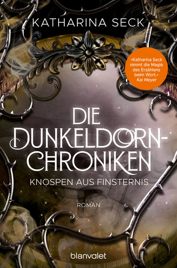 Knospen aus Finsternis (Die Dunkeldorn-Chroniken, #3)