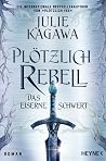 Plötzlich Rebell ...