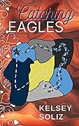 Catching Eagles