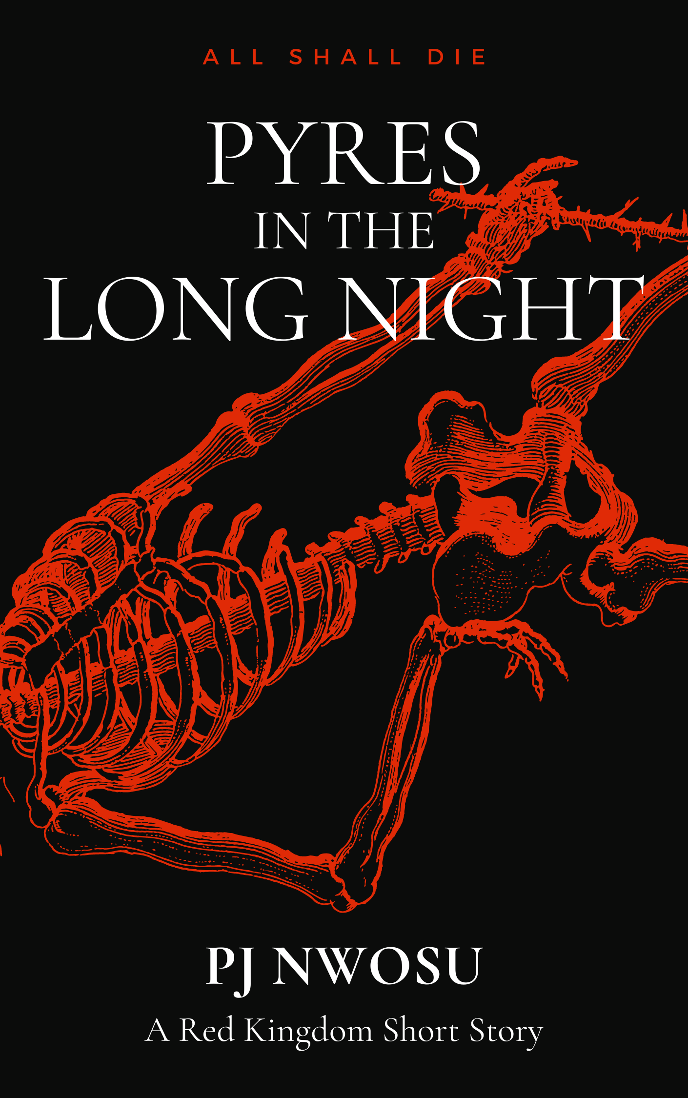 Pyres in the Long Night (Red Kingdom, #0.3)