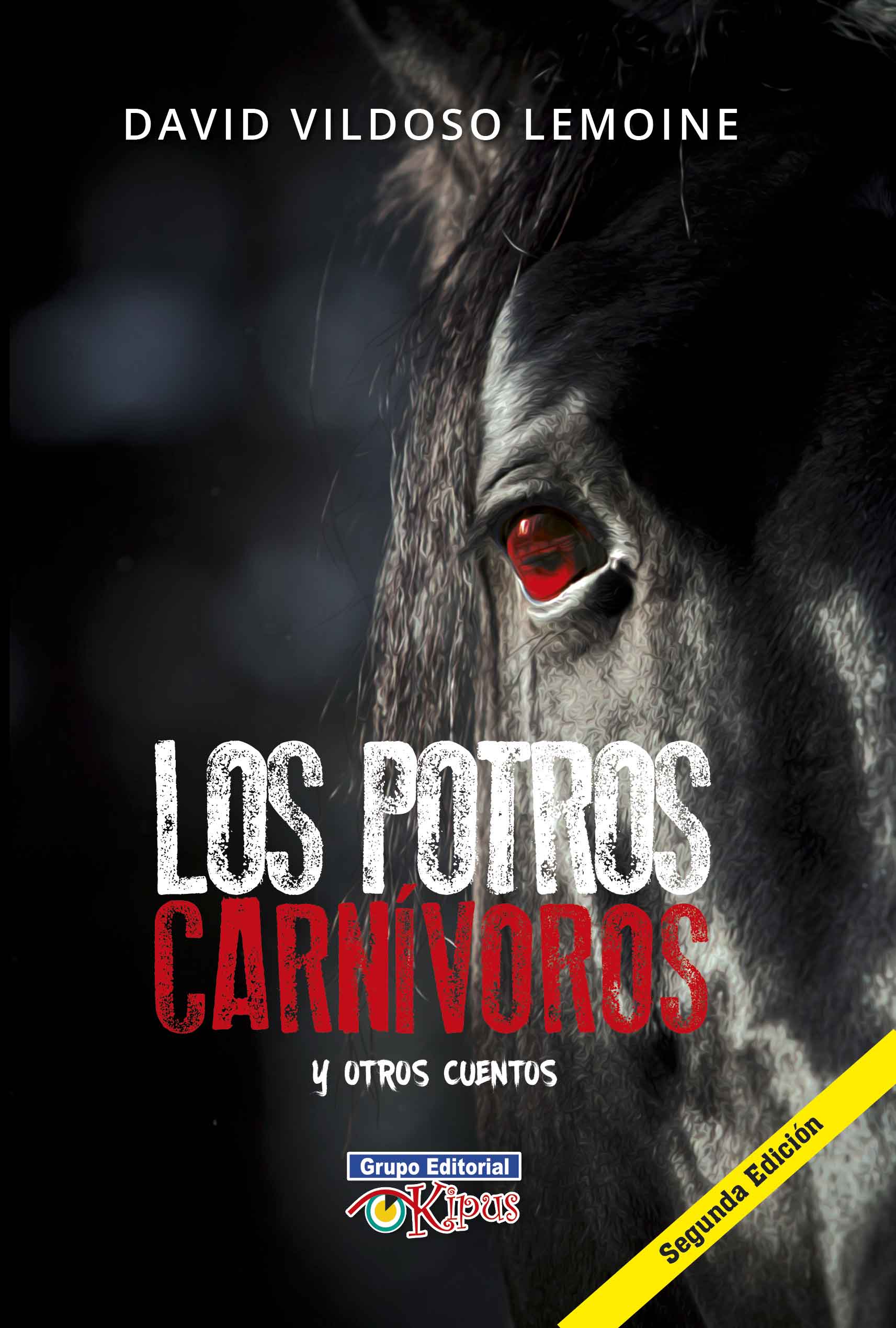 Los potros carnívoros (Paperback)
