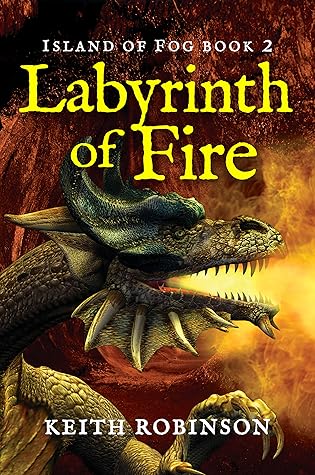 Labyrinth of Fire (Island of Fog, #2)