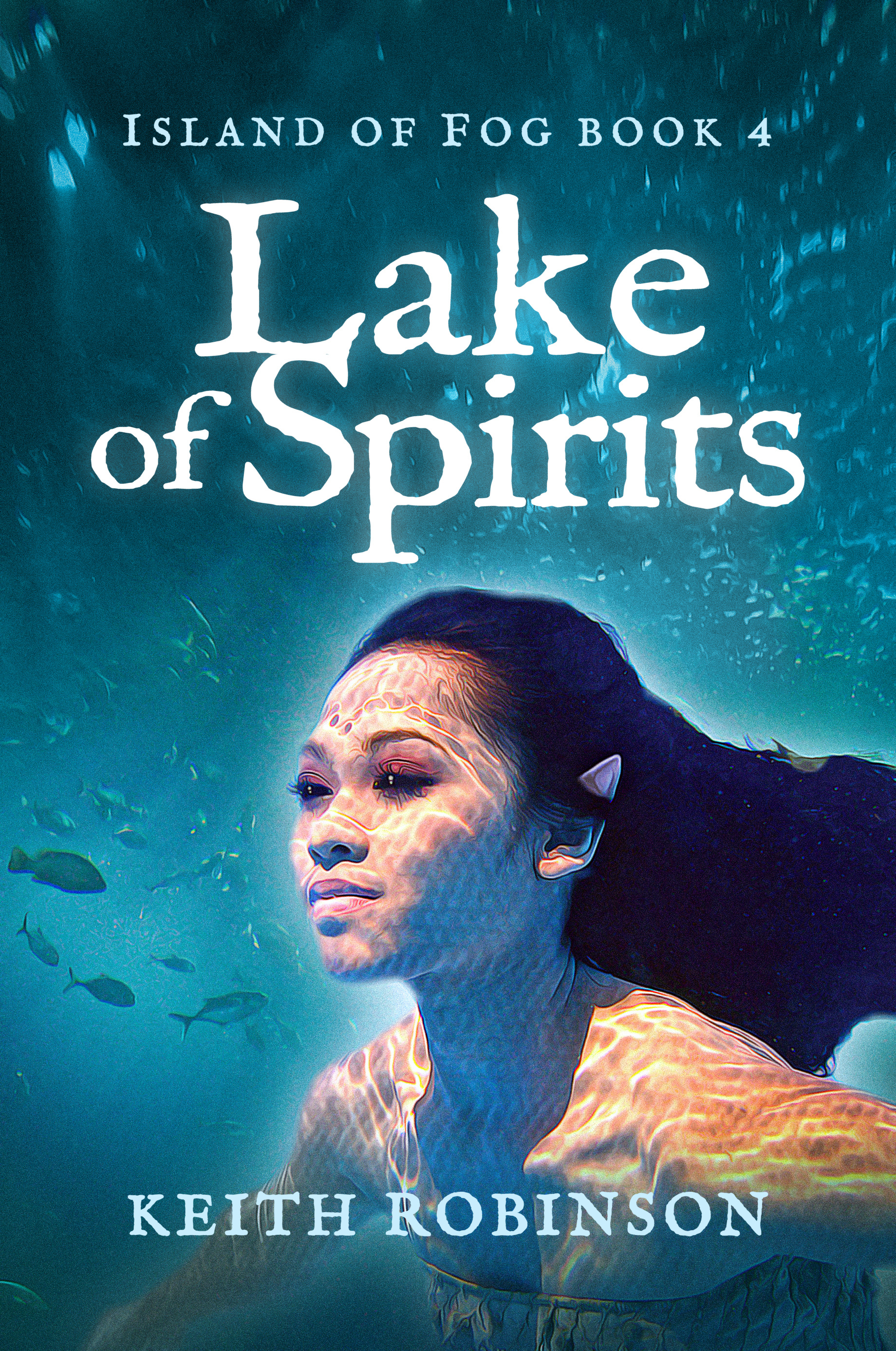 Lake of Spirits (Island of Fog, #4)