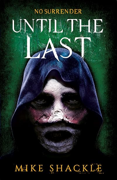 Portada de Until the Last, de Mike Shackle