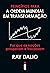 Princípios para a ordem mundial em transformação: Por que as nações prosperam e fracassam (Portuguese Edition)