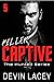 Killer Captive 5: Dark Dubcon Forced Virgin Hostage Romance (The Hunted Series)