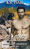 Cade (Black Bears of Independence, #2)