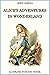 Alice's Adventures in Wonderland: Classic Edition