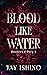 Blood Like Water (Hunters & Prey #1)