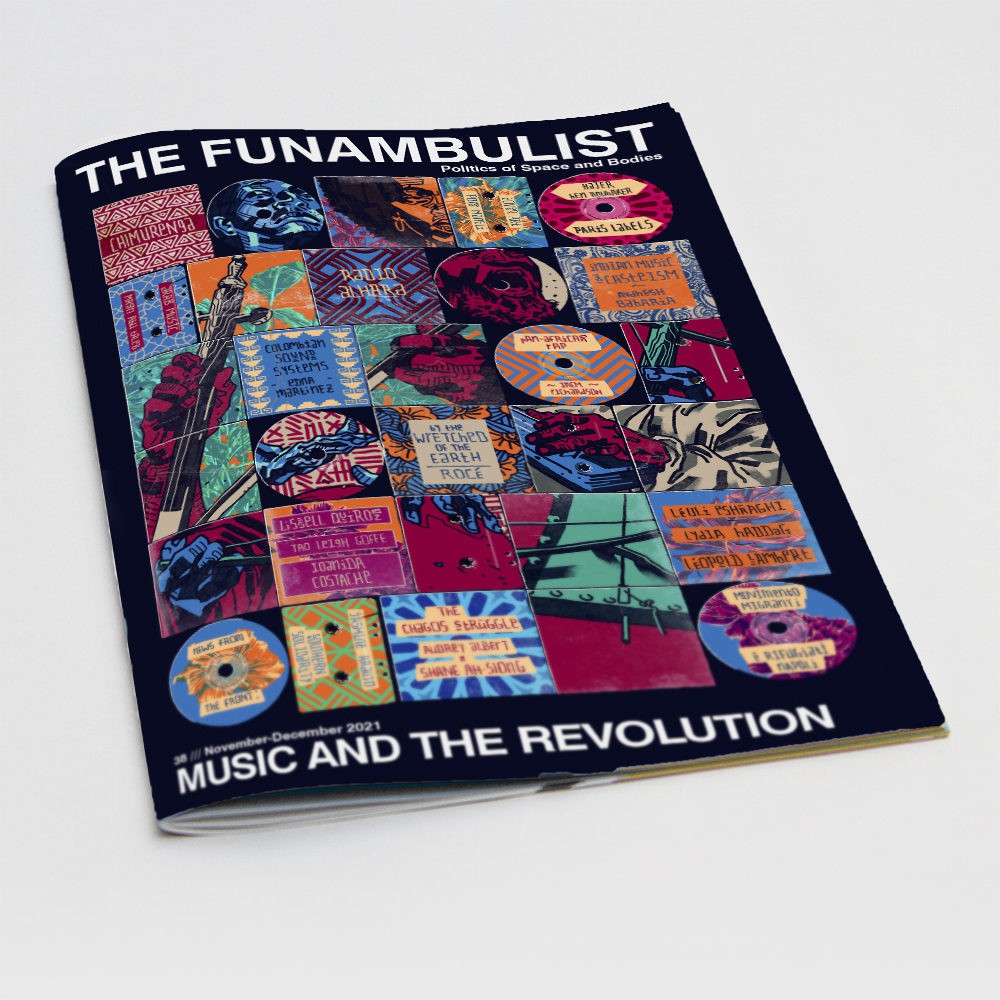 The Funambulist N°38: Music and the Revolution