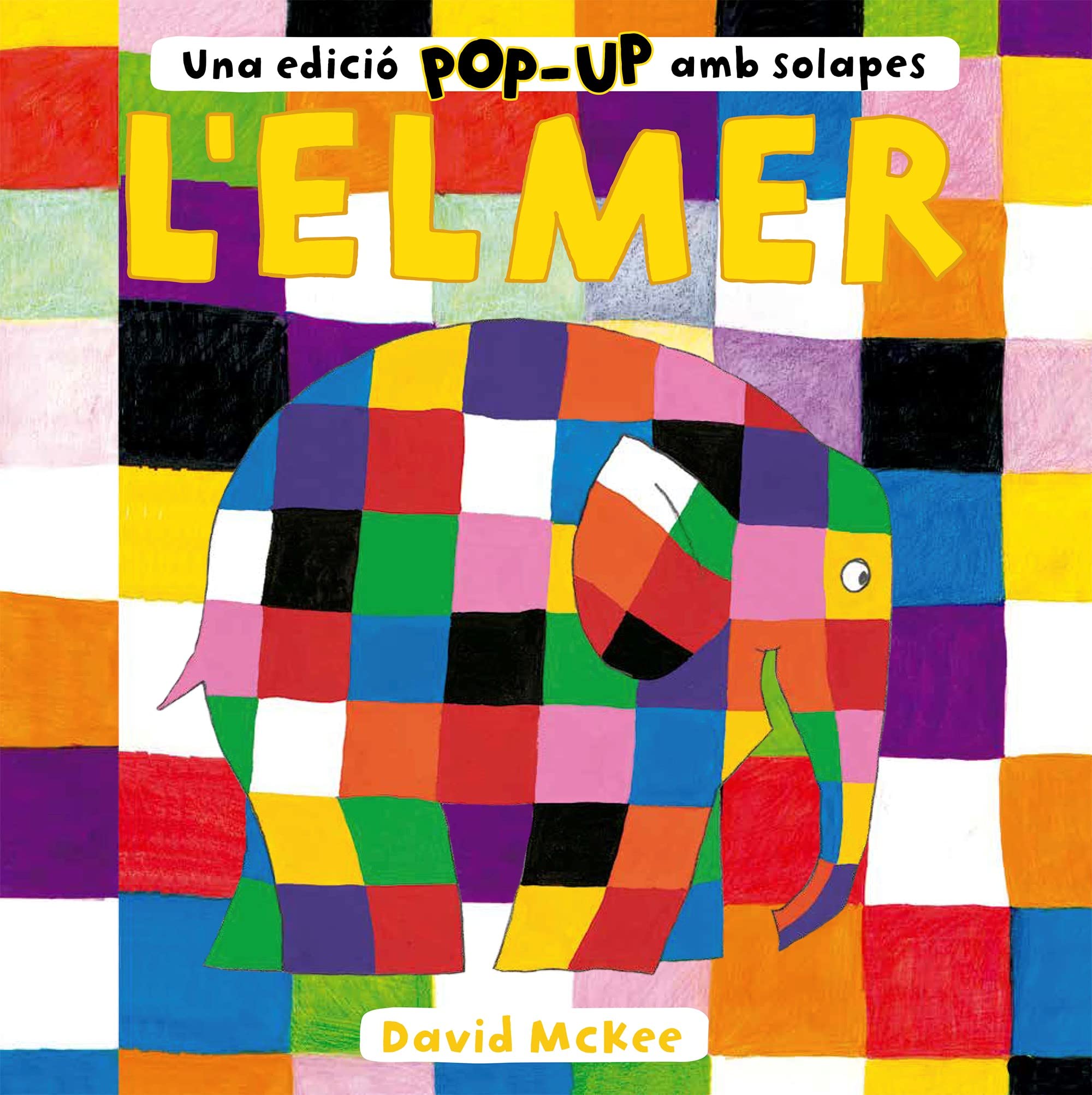L'Elmer. Una edició pop-up amb solapes (Hardcover)
