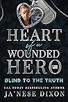 Blind to the Truth by Ja'Nese Dixon