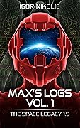 Max's Logs Vol. 1