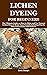 LICHEN DYEING FOR BEGINNERS by Boris Joseph