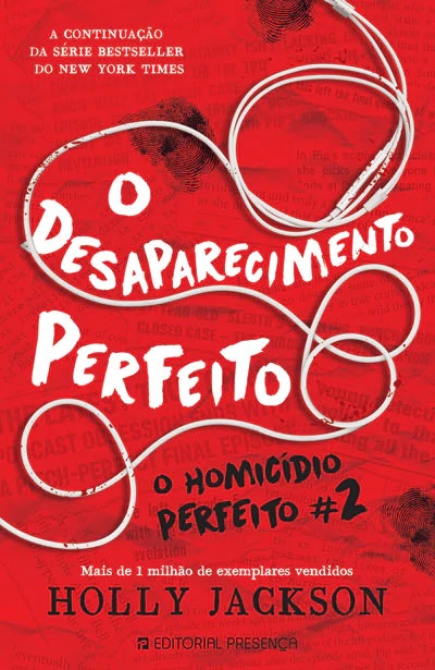 O Desaparecimento Perfeito (A Good Girl's Guide to Murder, #2)