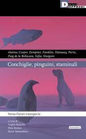 Conchiglie, pinguini, staminali Verso futuri transpecie