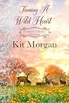 Taming a Wild Heart