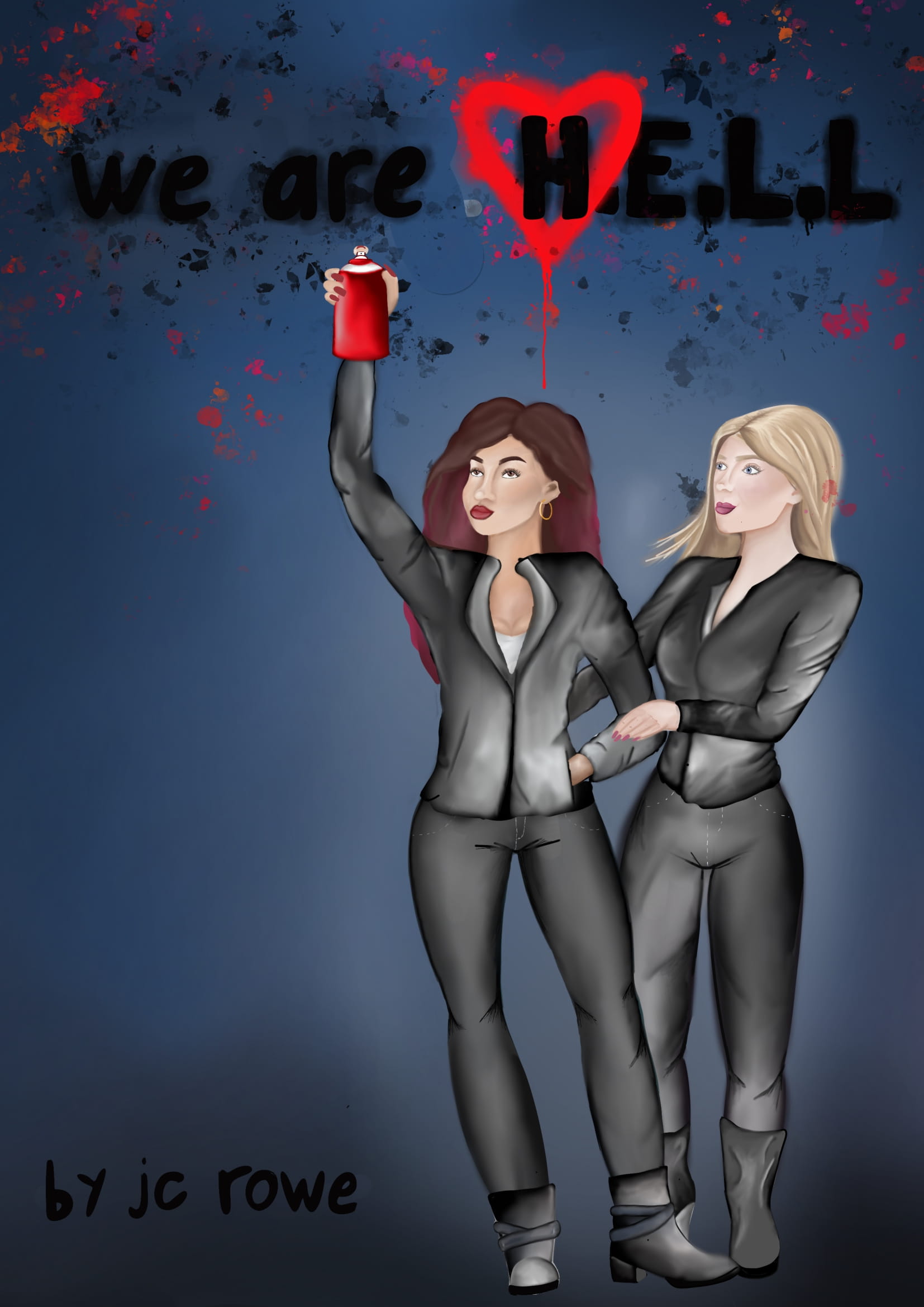 We Are H.E.L.L (They Are H.E.L.L, #1)