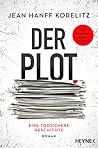 Der Plot: Eine to...