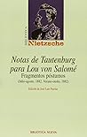 Notas de Tautenburg para Lou von Salomé: Fragmentos póstumos (Julio-agosto, 1882. Verano-otoño, 1882) (Spanish Edition)