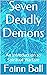 Seven Deadly Demons: An Int...