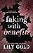 Faking with Benefits