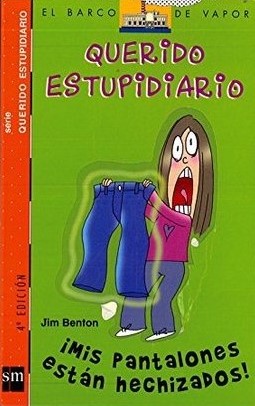 Mis pantalones están hechizados (Querido estupidiario, #2)