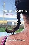 True North: A Memoir