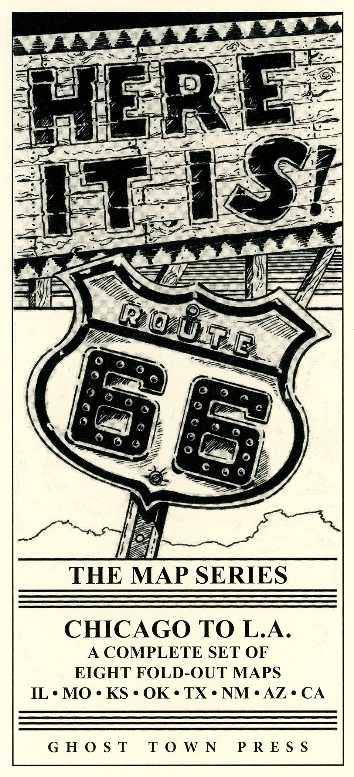 Here It Is! The Route 66 Map Series (Map)